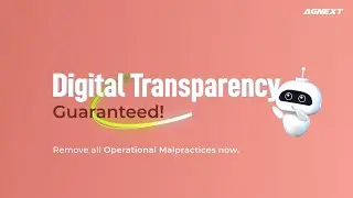 Digital Transparency, Guaranteed! Go Digital with AgNext