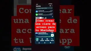 como crear una clave de acceso para tu WhatsApp #clave #acceso #whatsapp