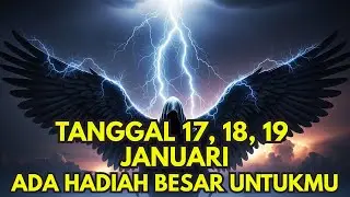JIWA TERPILIH ✨ INI NYATA AKAN TERJADI TANGGAL 17, 18, 19 JANUARI 2026, KAMU MENERIMA HADIAH BESAR