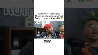 Credit by- #kothokpodcast #waara Exam ni salsa swkang pori woi exam oh pora pok jagwi😭😰