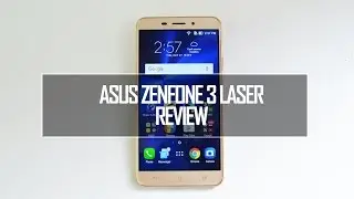 ASUS Zenfone 3 Laser (ZC551KL) Full Review- Pros and Cons