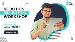 FREE Robotics Simulation Workshop | Class 3 - Class 8 | Register Now | Chitti Labs