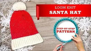 Loom Knit Magic: Step-by-Step Guide to Knitting a Santa Hat for Beginners!