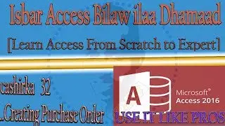 learn access from scratch to expert  cashirka 32  creating purchase order