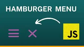 How To Create a Hamburger Menu in HTML , CSS and JavaScript | Responsive Navigation Menu