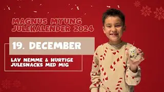 Julekalender 2024: 19. december 🎄 Lav nemme julesnacks med mig