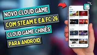 CORRE!! LAN&Ccedil;OU NOVO CLOUD GAME COM EA FC 26 E OUTROS JOGOS DE PC PARA VOC&Ecirc; JOGAR NO SEU CELULAR 😱