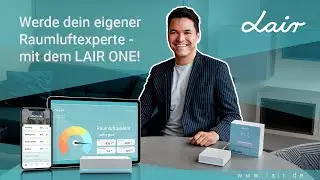 Warum wir alle einen LAIR ONE Raumluftsensor haben sollten? - TEASER
