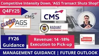 CMS Info Systems, Radiant Cash Mgmt Q4FY25 Results | Concall Summary | Future Outlook