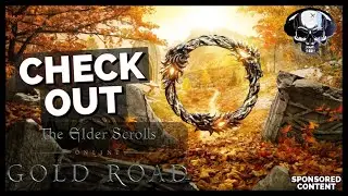 Check Out: ESO's Gold Road Chapter