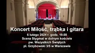Koncert - Miłość, Trąbka i Gitara
