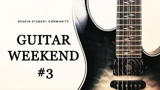 Guitar Weekend #3