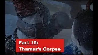 God Of War Walkthrough Part 15- Thamur's Corpse- No Commentary