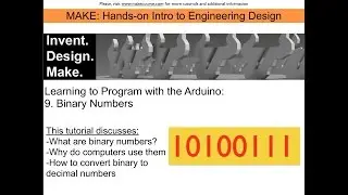 Learning Programming with the Arduino Video 9: Binary Numbers