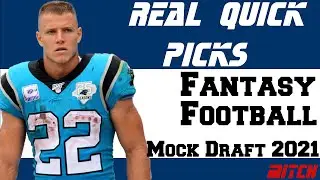 Fantasy Football Mock Draft 2021 - Real Quick Picks