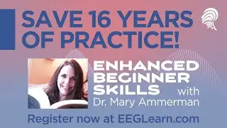 Neurofeedback Enhanced Beginner Skills Course -- Dr. Mary Ammerman (7)