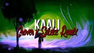 SCNDL - Kaali (GROVER & SALZKE Remix)
