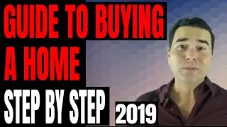 How To Buy A Home In 2019 - Step By Step Guide