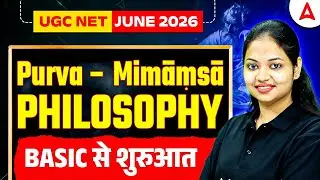 UGC NET Philosophy | Purva &ndash; Mimāṃsā philosophy| | UGC NET Philosophy Paper 2 By Tejasvi Mam