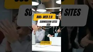 800+ Web 2.0 Submission Sites List in USA