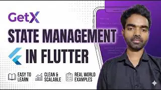Master GetX State Management in Flutter | EASY, CLEAN, & SCALABLE (Complete Tutorial)