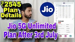Jio 2545 Plan 336 Days Validity, Unlimited 5G Data || Jio 5G Unlimited Plan After 3rd July