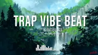 [FREE] Trap Vibe Beat ( FL Studio 2020 ) By BiluhBeats(BB)