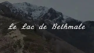 Le Lac de Bethmale - Ariège