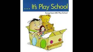 ...It's Play School (1991) (Full Album)