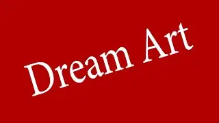 Дрим-арт. Один из вариантов. Ускоренное. Dream-Art. One of the options. Accelerated playback.