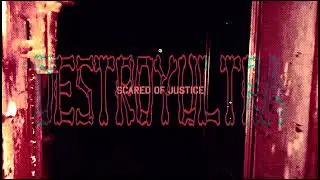 DESTROYULTRA - Scared of Justice (OFFICAL Lyric Video)