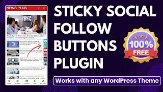 Sticky Social follow Buttons Plugin (Works With Any WordPress Theme)