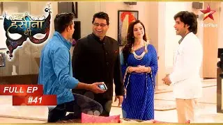 Dev Goenkas के घर आता है! | Full Episode: 41 | Ek Hasina Thi