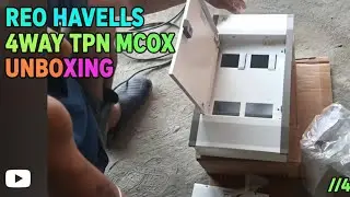 REO HAVELLS 4WAY TPN MCB BOX UNBOXING //4way tpn mcb  
