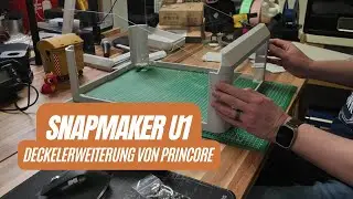 Snapmaker U1 - Deckelerweiterung von Princore
