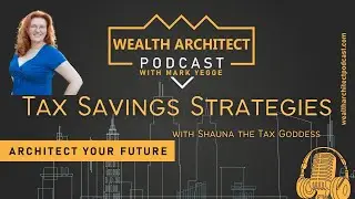 EP-144 Tax Savings Strategies with Shauna the Tax Goddess