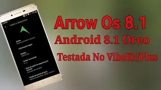 ARROW OS 8.1| ANDROID 8.1 OREO| REVIEW + INSTALA&Ccedil;&Atilde;O