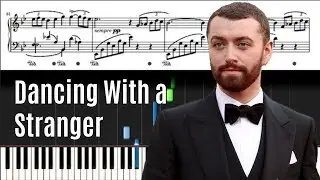Dancing With A Stranger - Sam Smith - Piano Tutorial