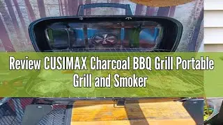 Review CUSIMAX Charcoal BBQ Grill Portable Grill and Smoker with Lid Folding Tabletop Grill for Camp