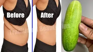 Drink Cucumber with Apple for 3 days and your belly fat will melt completely
