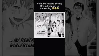 Rent A Girlfriend Manga Ending 😭 #rentagirlfriendamv #manga #trending #trendingshorts #goku
