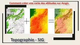 Comment superposer un MNT avec la carte topographique sur Arcgis #53#