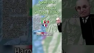 1945: La FRANCIA INVADE L'ITALIA