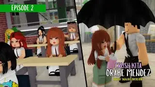 Brookhaven RP | CRUSH KITA DRAKE ROBLOX TAGALOG LOVESTORY EPISODE 2!