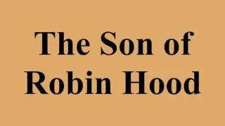 The Son of Robin Hood