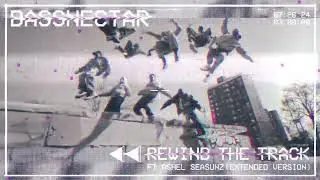 Bassnectar - Rewind The Track ft. AshEL SeaSunZ (Extended Version)