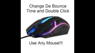 How to Double Click (All Software Related) and change De Bounce time on any mouse!