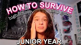 HIGHSCHOOL JUNIOR YEAR ADVICE I highschool guide 2023