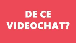 De ce videochat? - Go M.A.D. Studio Galati