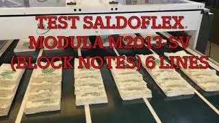 ✅ TEST SALDOFLEX MODULA M2013-SV 6 lines (BLOCK NOTES) (BIO material) - 14 microns - 240 cycles/min